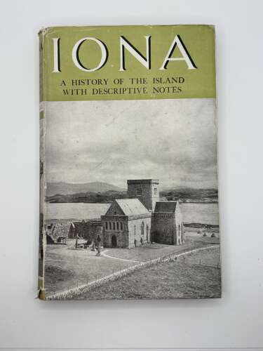 IONA a History of The Island with Descriptive Notes